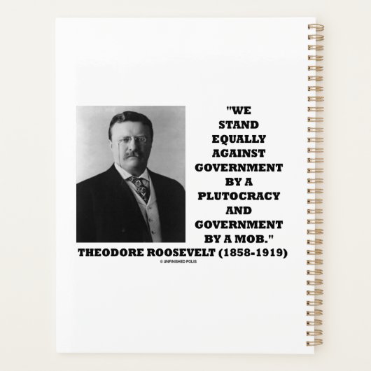 Theodore Roosevelt Stand Government Plutocracy Mob Planner (Achterkant)