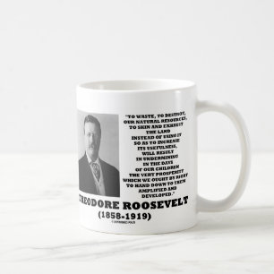 Theodore Roosevelt Waste vernietigt natuurlijke hu Koffiemok