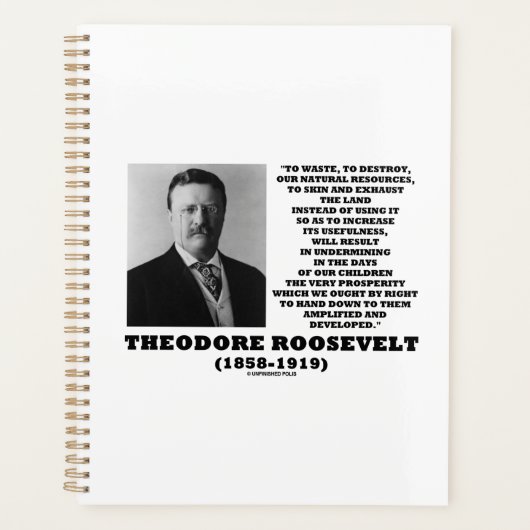 Theodore Roosevelt Waste vernietigt natuurlijke hu Planner (Voorkant)