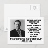 Theodore Roosevelt West African Proverb Stick Briefkaart (Voorkant / Achterkant)