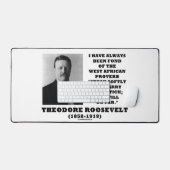 Theodore Roosevelt West African Proverb Stick Qte Bureaumat (Keyboard & Muis)