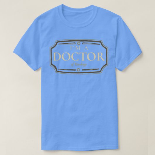 Theologie Doctoraatsgraad PhD-Afstuderen Cadeaus T-shirt (Design voorkant)