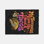 Therapeut gaf het op heb taco's nodig grappig skel fleece deken (Voorkant (Horizontaal))
