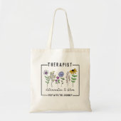 Therapeut Hulp bij reis-Vaststelling naar Bloei Tote Bag (Voorkant)