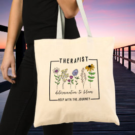 Therapeut Hulp bij reis-Vaststelling naar Bloei Tote Bag