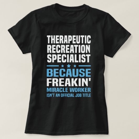 Therapeutische recreatie specialist t-shirt (Design voorkant)