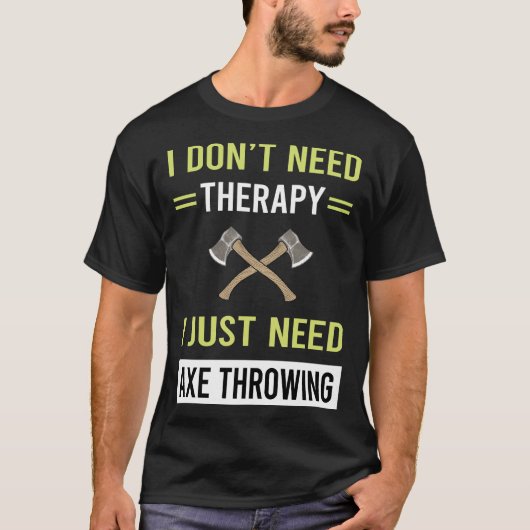 Therapie bijl werpassen t-shirt (Voorkant)