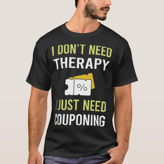Therapie Couponeren Coupon Coupons Coupon T-shirt (Voorkant)