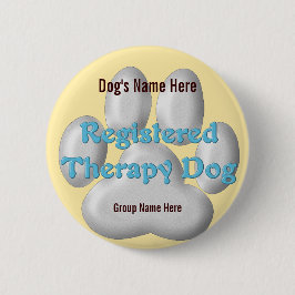 Therapie Dog ID Ronde Button 5,7 Cm