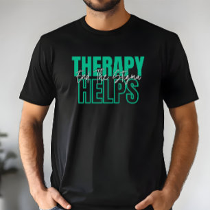 Therapie Helpt het Stigma te beëindigen in vetgedr T-shirt