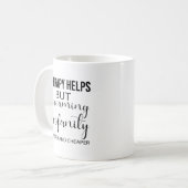 Therapie helpt, maar schreeuwen scheldwoorden is s koffiemok (Voorkant links)