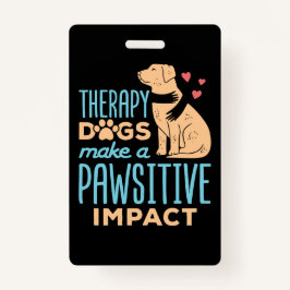 Therapie Honden maken een positief effect Badge