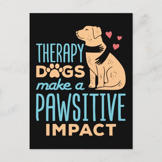 Therapie Honden maken een positief effect Briefkaart (Voorkant)