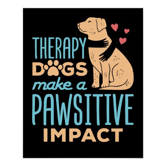 Therapie Honden maken een positief effect Perfect Poster (Voorkant)