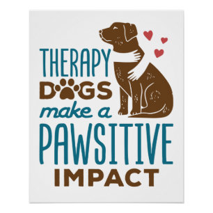 Therapie Honden maken een positief effect Perfect Poster