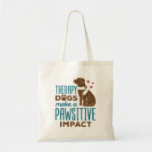 Therapie Honden maken een positief effect Tote Bag (Voorkant)