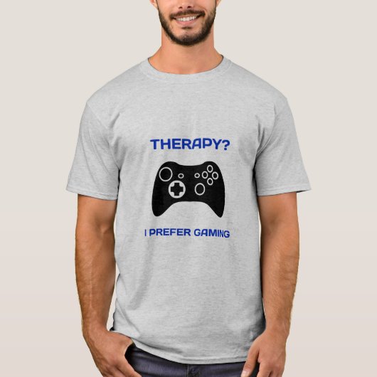 Therapie... ik geef de voorkeur aan gamingtherapie t-shirt (Voorkant)