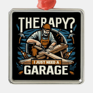 Therapie? Ik heb alleen een garage nodig Metalen Ornament