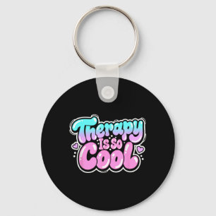 Therapie is cool - Gezonde mentaliteit positieve g Sleutelhanger