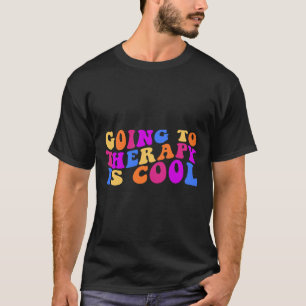 Therapie is cool mentale gezondheid zelfmoordbewus t-shirt