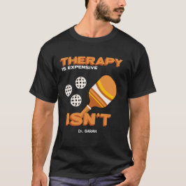 THERAPIE IS DUUR. PICKLEBALL verslaafde pickleball T-shirt