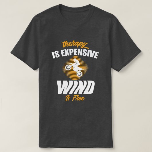 therapie is duur windis is gratis t-shirt (Design voorkant)