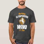 therapie is duur windis is gratis t-shirt (Voorkant)