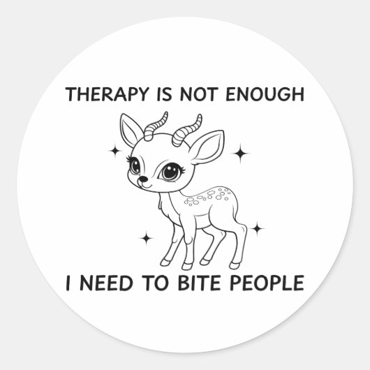 Therapie is niet genoeg, ik moet mensen bijten ronde sticker (Voorkant)