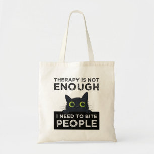 Therapie Is Niet Voldoende - Ik Moet Mensen Bijten Tote Bag