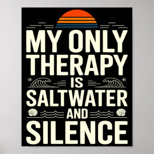 Therapie is r en Silence Beach Zomer Casual Wear Poster