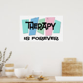 Therapie is voor altijd poster (Keuken)