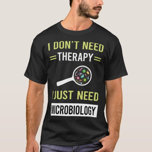 Therapie Microbiologie Microbioloog T-shirt (Voorkant)