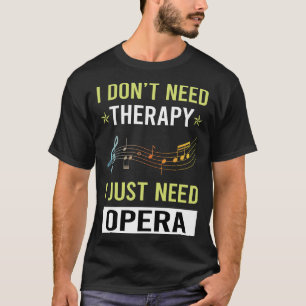 Therapie Opera T-shirt