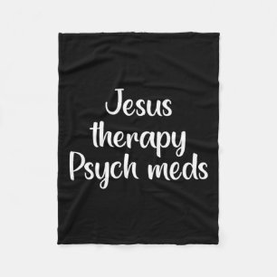 Therapie Psych Meds - Christelijke Geestelijke Gez Fleece Deken