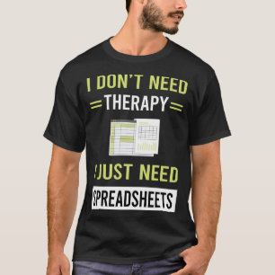 Therapie Spreadsheet Tabellen T-shirt