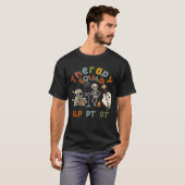 Therapie Squad Slp Out PT Team Halloween Skeleton  T-shirt (Voorkant volledig)