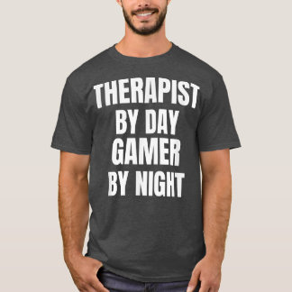 Therapie tegen dag gamer bij nacht t-shirt