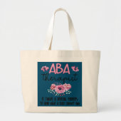 Therapist ABA Therapist Applied Behavig Analysis T Grote Tote Bag (Voorkant)