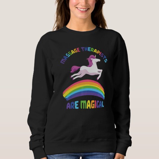 Therapist Are Magical  Unicorn Massage Therapist Trui (Voorkant)