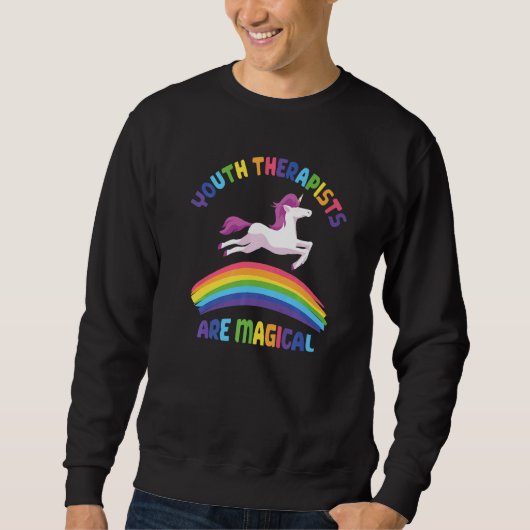 Therapist Are Magical  Unicorn Youth Therapist Trui (Voorkant)