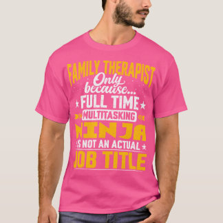 Therapistische gezinspagsfunctie - Funny Family Th T-shirt