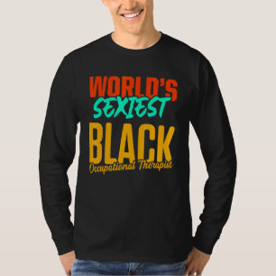 Therapistische therapie op het werk 9 t-shirt