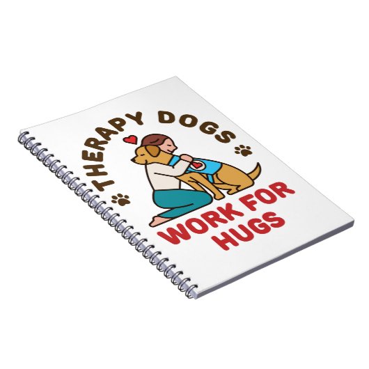 Therapy Dogs Work for Hugs Owner Team Notitieboek (Rechterzijde)