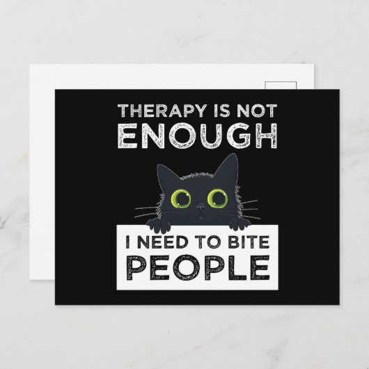 Therapy Is Not Enough - I Need To Bite People Briefkaart (Voorkant / Achterkant)