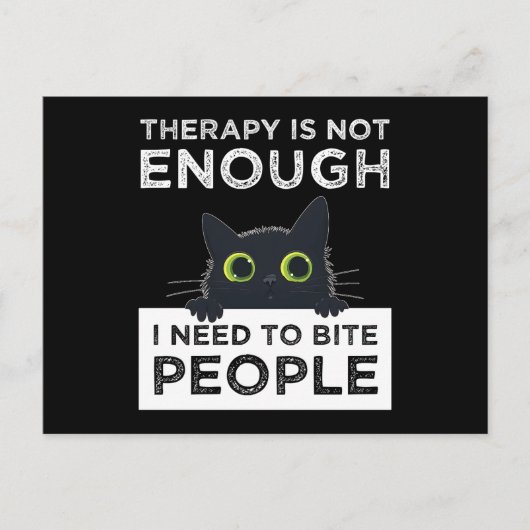 Therapy Is Not Enough - I Need To Bite People Briefkaart (Voorkant)