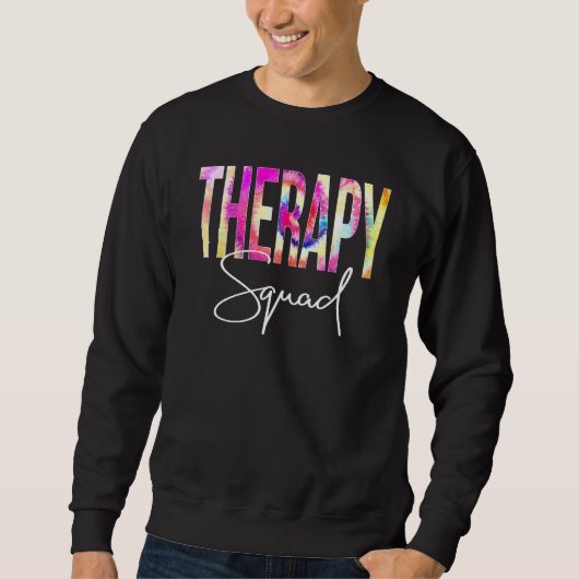 Therapy Squad Tie Dye Back To School Women Appreci Trui (Voorkant)