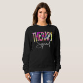Therapy Squad Tie Dye Back To School Women Appreci Trui (Voorkant volledig)