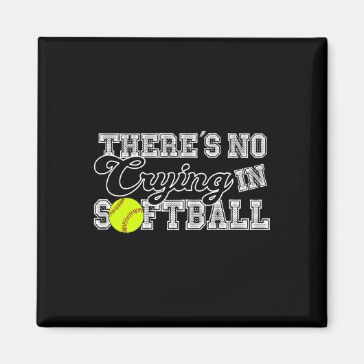 There39s No Crying In Softball Slow Pitch Batter S Magneet (Voorkant)