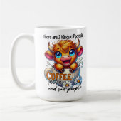 There Are 2 Kinds of People Coffee People and Sad  Koffiemok (Links)