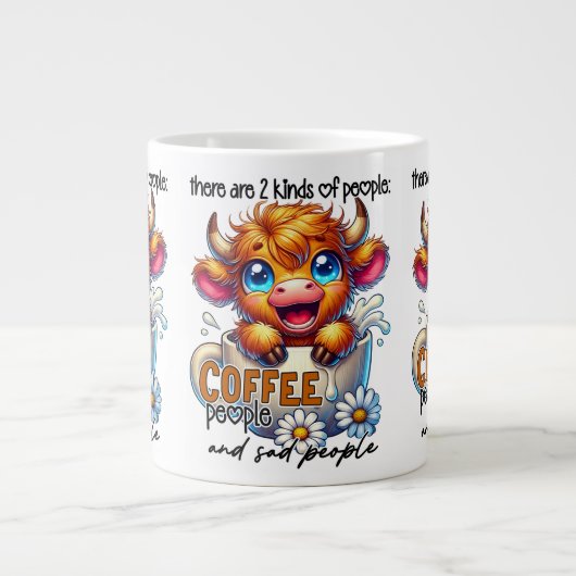 There Are 2 Kinds of People Coffee People...  Grote Koffiekop (Voorkant)